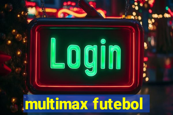 multimax futebol
